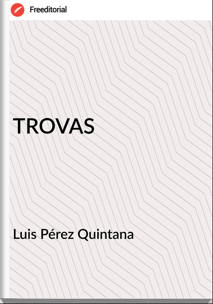 Luis Pérez Quintana - TROVAS