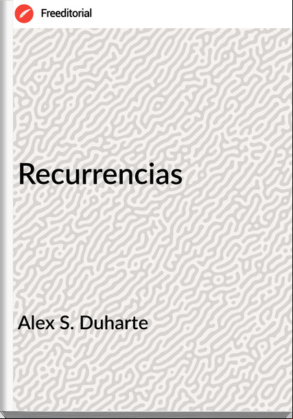 Alex S. Duharte - Recurrencias