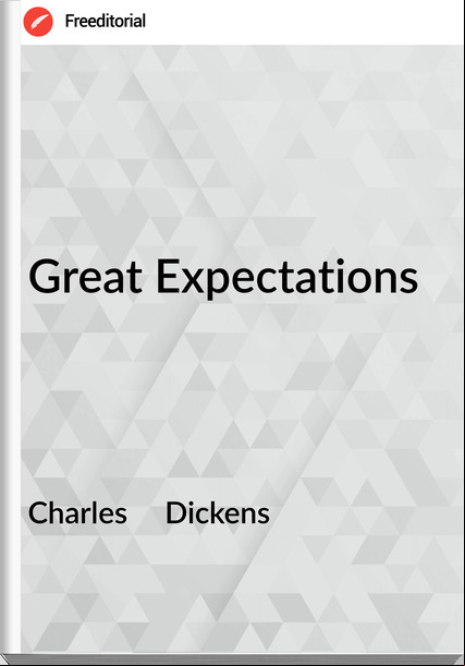 Charles Dickens Great Expectations