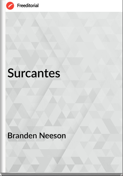 Branden Neeson - Surcantes