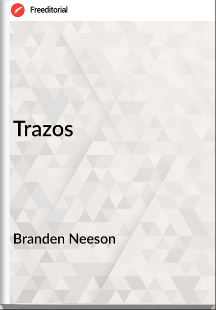 Branden Neeson - Trazos