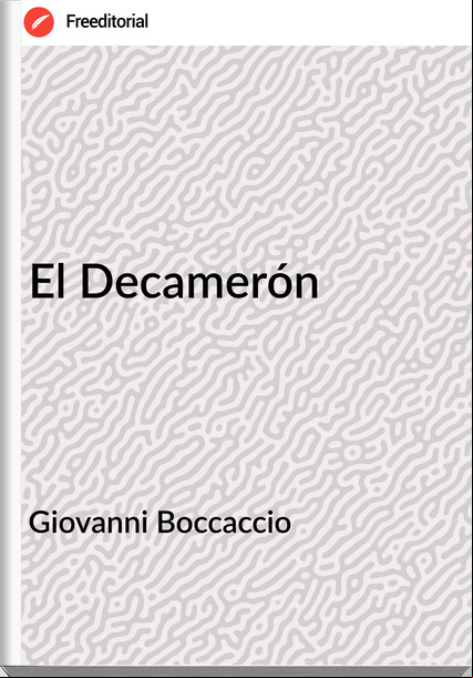 Giovanni Boccaccio - El Decamerón