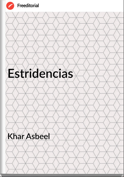 Khar Asbeel - Estridencias