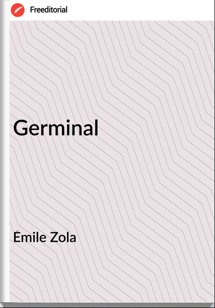 Émile Zola Germinal