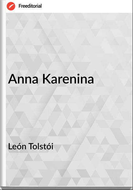 León Tolstói Anna Karenina