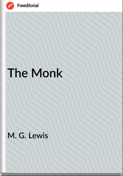   M. G. Lewis The Monk