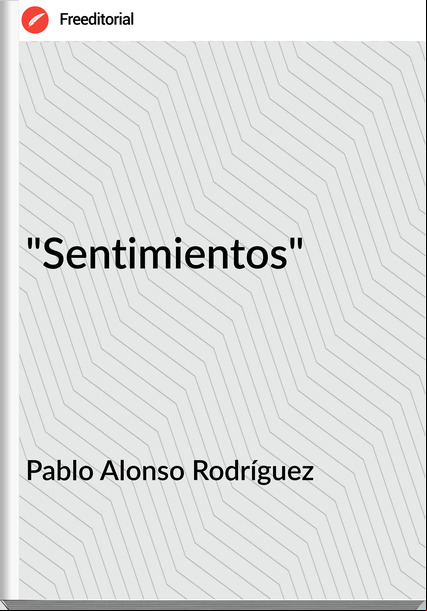Pablo Alonso Rodríguez - "Sentimientos"