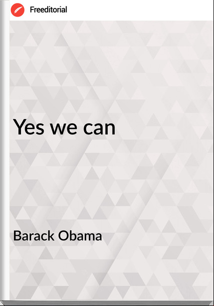 Barack Obama Yes we can