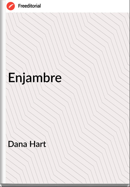 Dana Hart - Enjambre