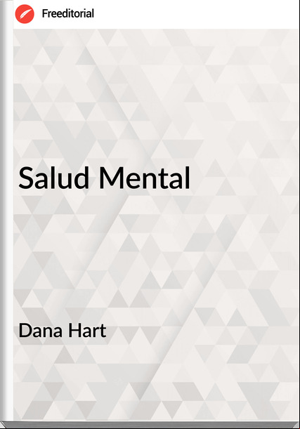 Dana Hart Salud Mental