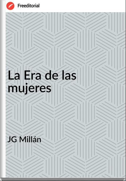JG Millán La Era de las mujeres