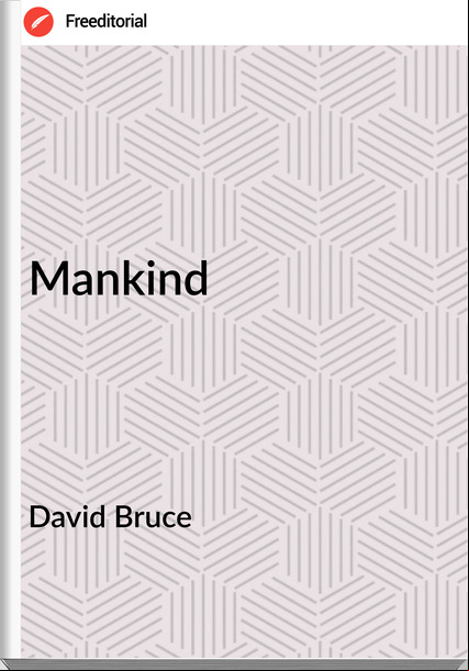 David Bruce - Mankind