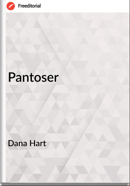 Dana Hart - Pantoser
