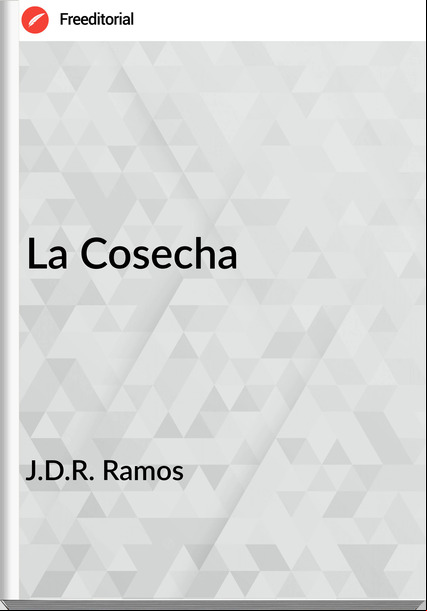 J.D.R. Ramos La Cosecha