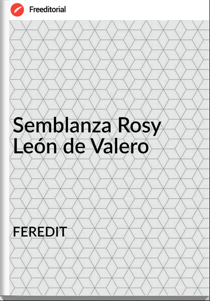 FEREDIT Semblanza Rosy León de Valero